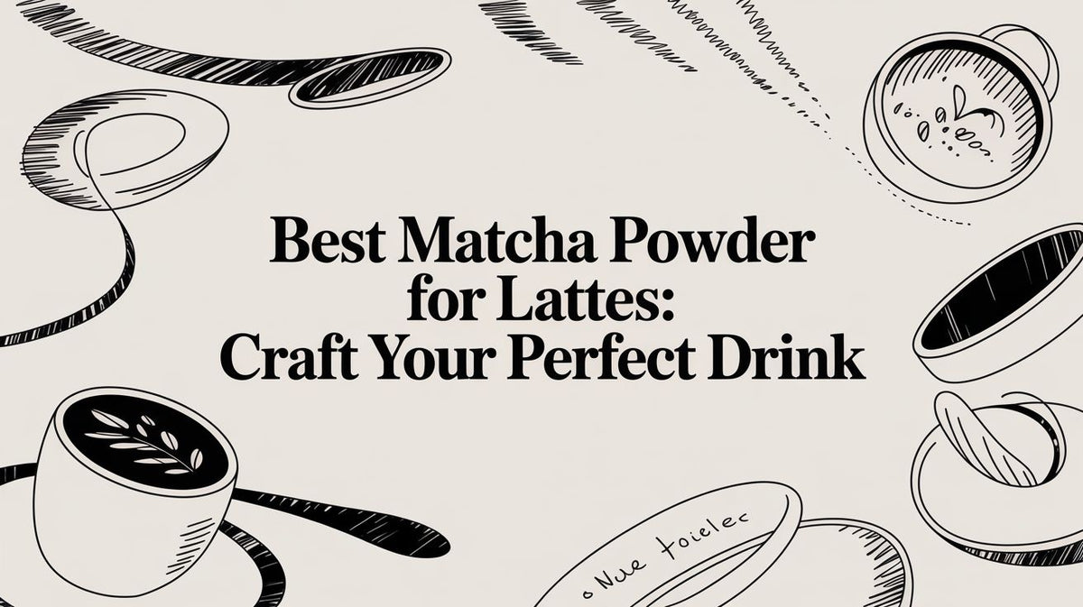 Best Matcha Powder for Lattes
